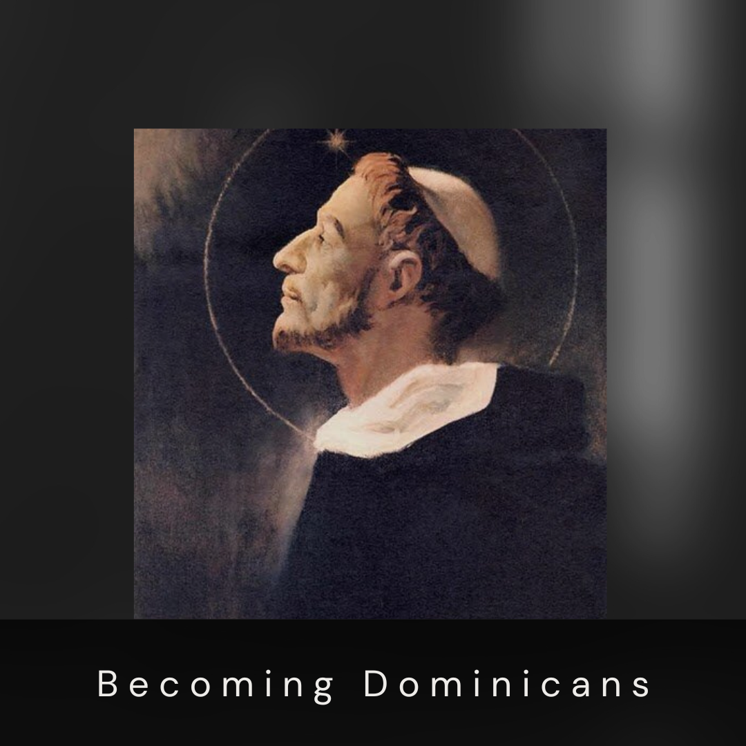 Becoming Dominicans following the footsteps of St. Dominic